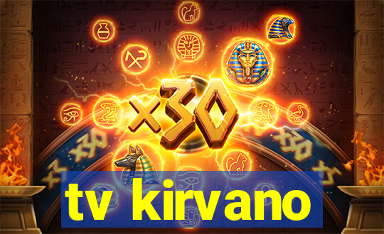 tv kirvano